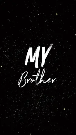 my brother