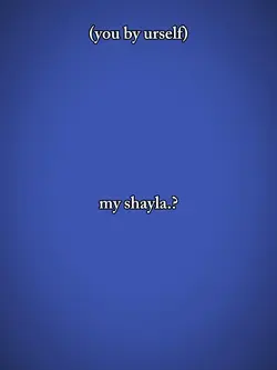 my shayla 