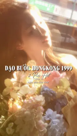 DẠO BƯỚC HONGKONG