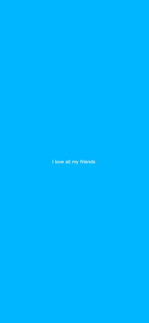 i love all my FRIEND