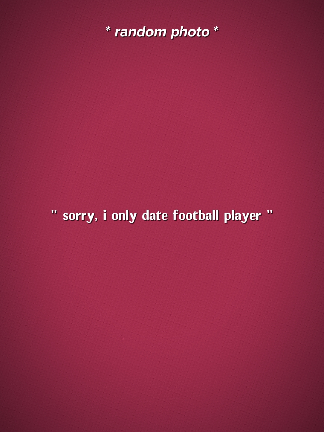 IOnlyDateFootballPla