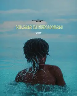 HILANG DI KENANGAN