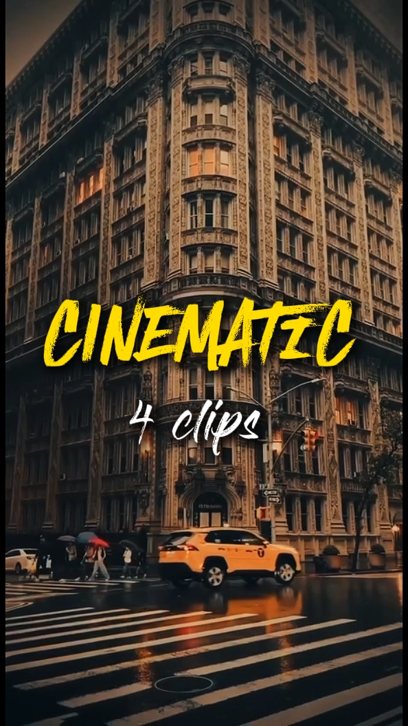4 clips cinematic 