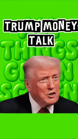 Trump Money Talk