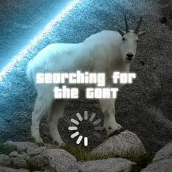 🔍ing for the GOAT #2