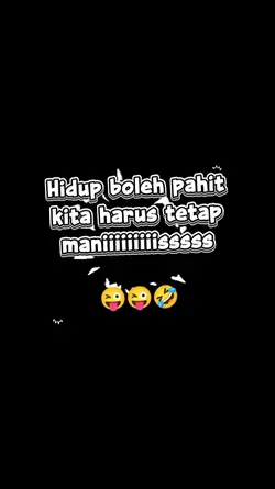 harus tetap manis