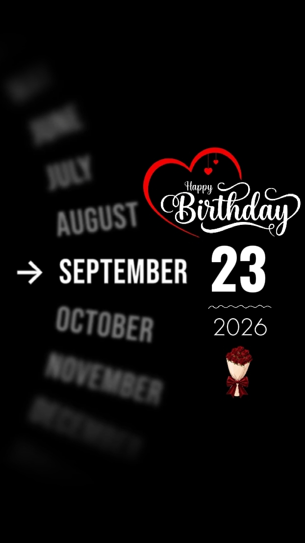 BDAY LOVE 23 SEPTEMB