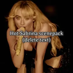 Hot Sabrina clips
