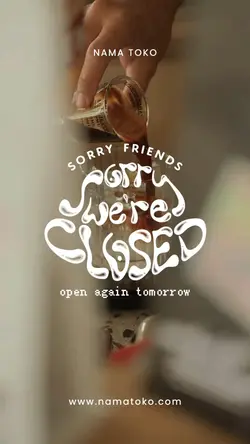 We are closed