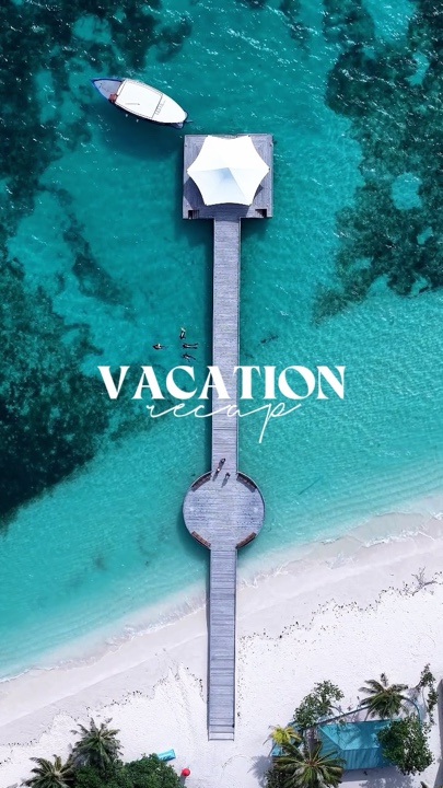 VACATION RECAP