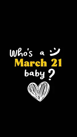 21 March Birthday