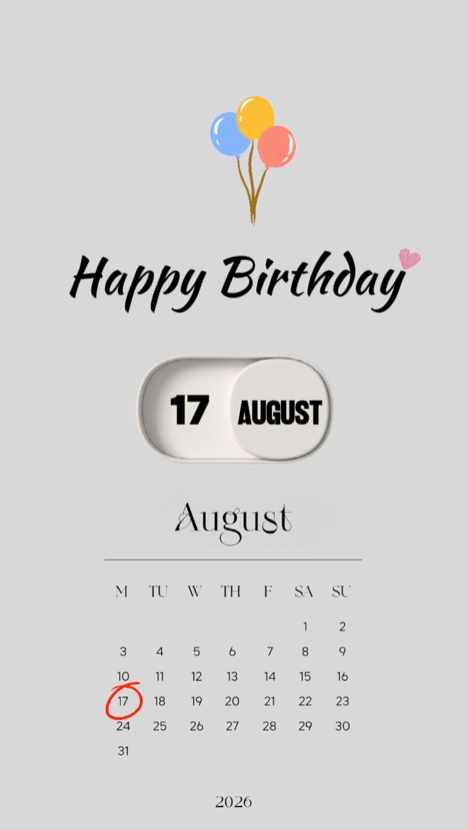 BIRTHDAY 17 AUGUST