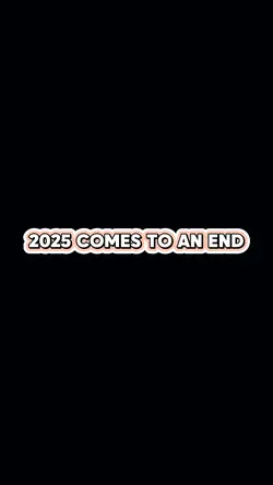 2025 COMES TO AN END