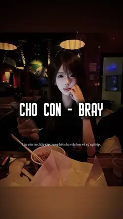 CHO CON - Bray