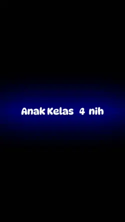 #Anak kelas 4 nih