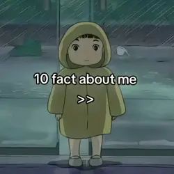 10 fact about me