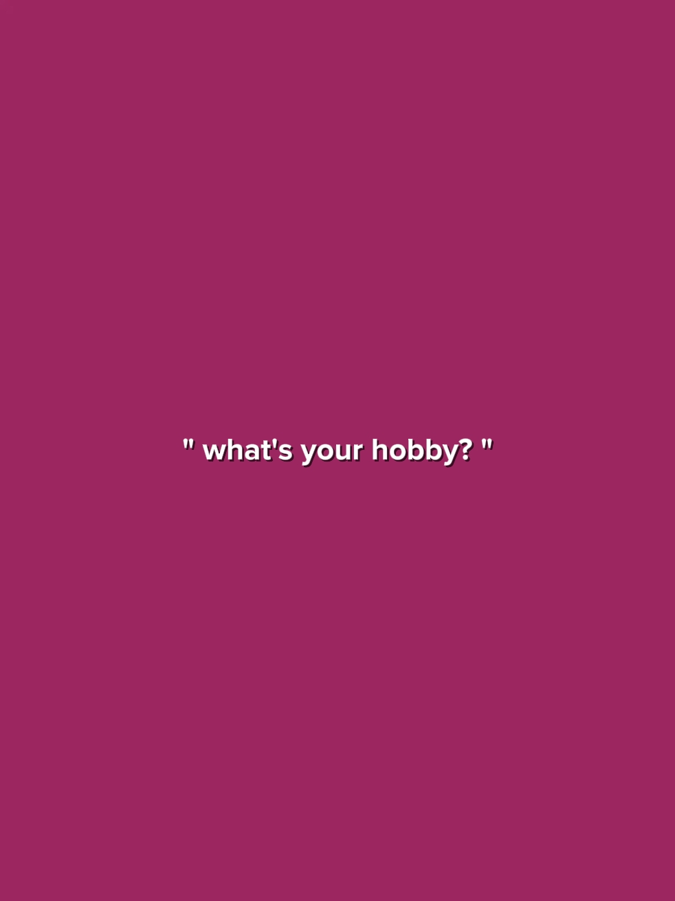 What'sYourHobby