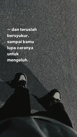 teruslah bersyukur