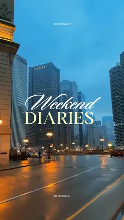 weekend diaries