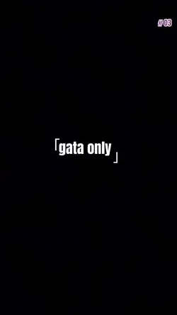 Gata only