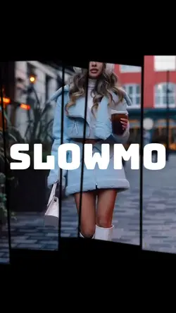 Slowmo 