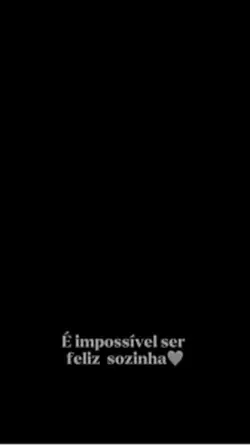 Impossível ser feliz