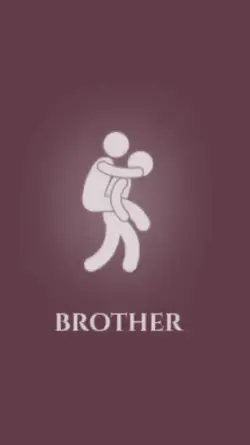 Brother*