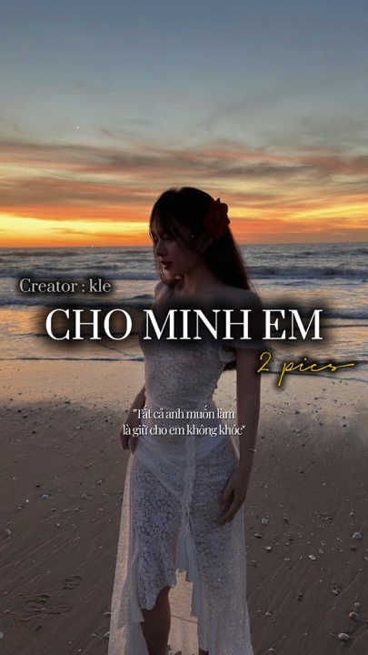 CHO MÌNH EM
