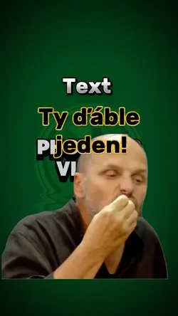 Ty ďáble jeden! 
