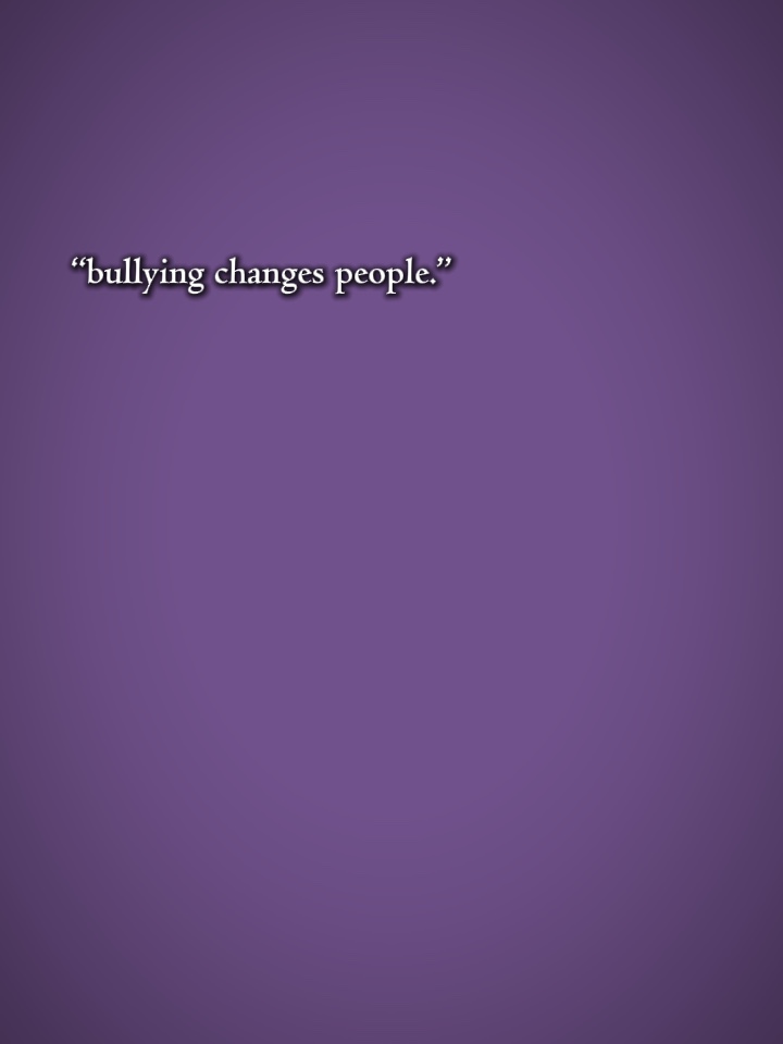 bullying changes ppl