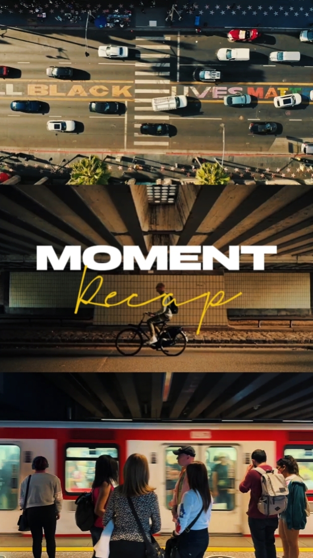 MOMENTS RECAP