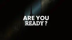 ARE YOU READY? 