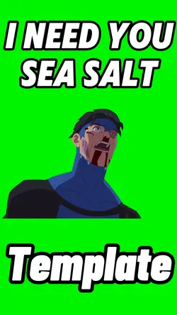 I Need You Sea Salt 