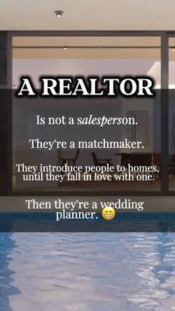 A Realtor…..