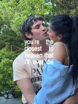 you're the closest 
