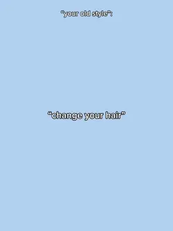 Change your hair