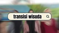 transisi wisuda