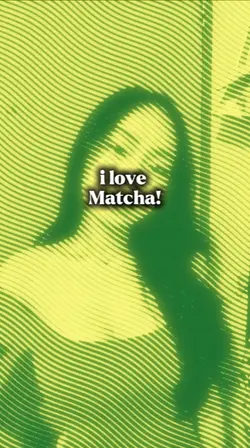 i love Matcha
