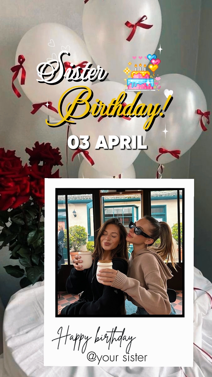 hbd my sister