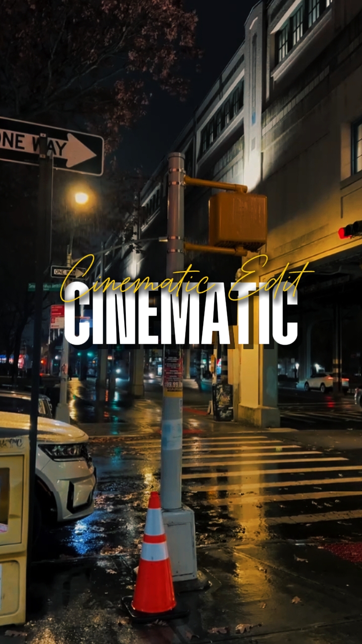 cinematic edit