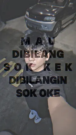 MAU DI BILANG SOK 