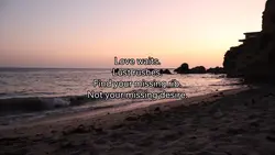 Love waits.