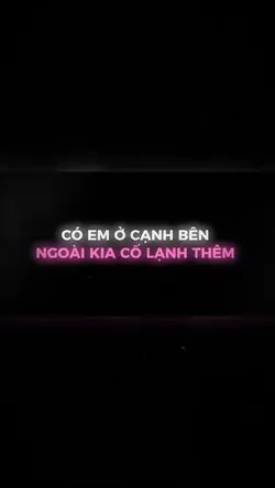 Có em ở cạnh bên Mơ