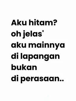 aku hitam oh jelas