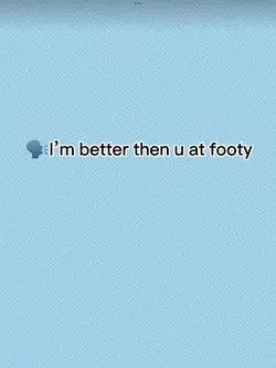 Better than me
