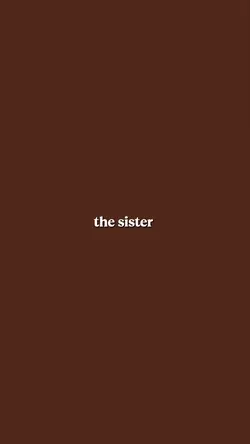 the sister