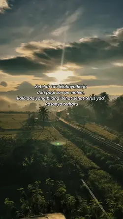 setelah lelah kerja