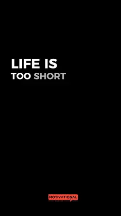 Life is too short