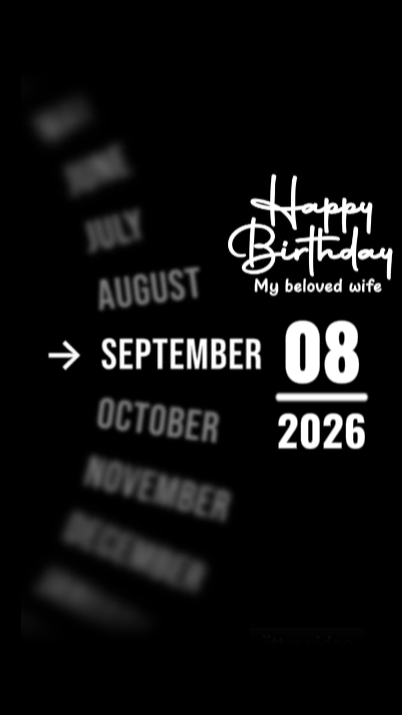 BDAY WIFE 8 SEPTEMBE