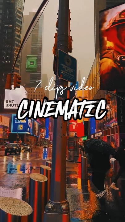 7 Clips Cinematic